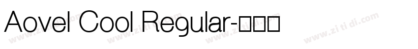 Aovel Cool Regular字体转换
